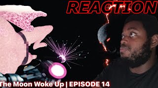 The Trap Is Set The Moon Woke Up Ep 14 Reaction