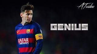 Leo Messi - Genius ● Skills & Goals 2015/16 | HD