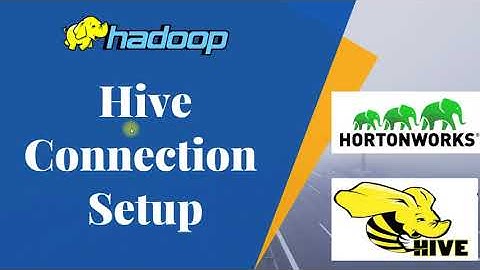 How To Create Hive Connection ➡ How To Create Hive Connection 2020 using HDP 3.1  etl