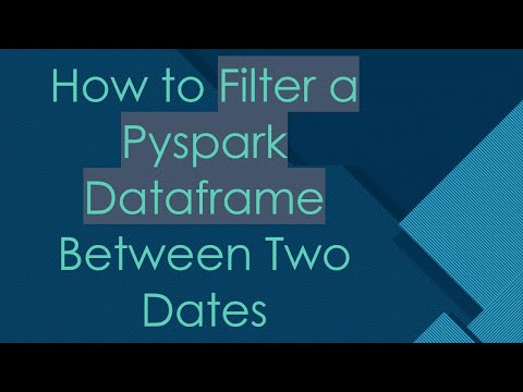How to Filter a Pyspark Dataframe Between Two Dates