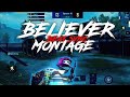 Believer|| beat sync||montage