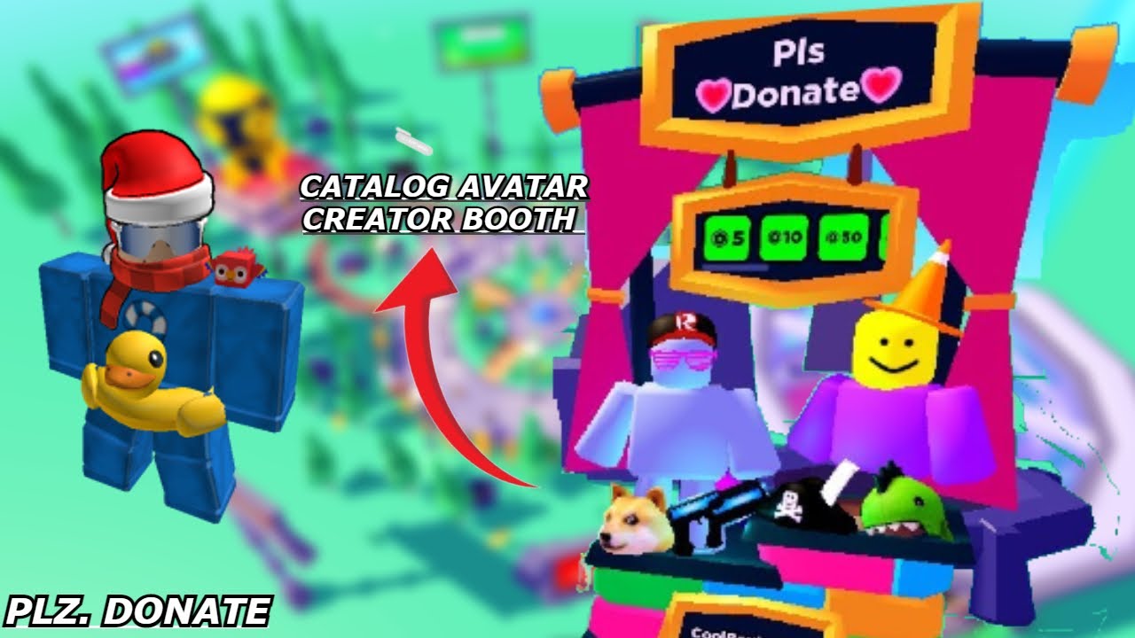 How to get the Catalog Avatar Creator booth in PLS DONATE - Roblox