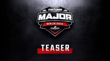 StarLadder Major Berlin 2019 | Teaser