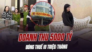 BẮT CHỦ TIỆM VÀNG XỊN NHẤT THANH HÓA: DOANH THU 5000 TỶ ĐÓNG THUẾ 10 TRIỆU/THÁNG