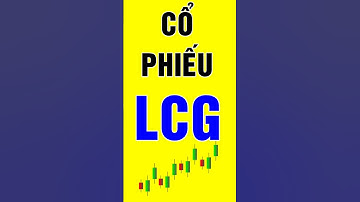 F186 - Phân tích Cổ phiếu LCG #shorts #shortvideo #short
