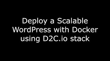 Deploy a Scalable Wordpress stack with Docker on any cloud in few clicks