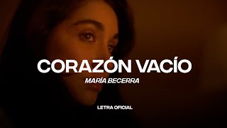 María Becerra - Corazón Vacío (Lyric Video) | CantoYo