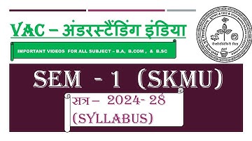 #vac understanding India semester 1 skmu Dumka || #skmu #semester 1 vac understanding India syllabus