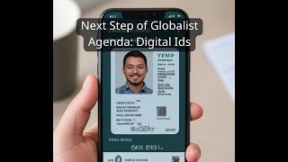 Digital IDs Are Here: The Hidden Agenda Behind Global Rollout Exposed!