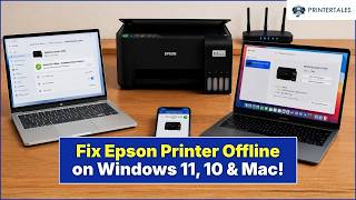 Epson Printer Offline Fix (Windows 11, 10 &amp; Mac) - Step-by-Step Guide | Printer Tales