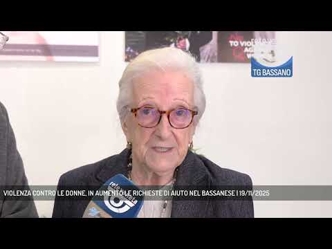 VIOLENZA CONTRO LE DONNE, IN AUMENTO LE RICHIESTE DI AIUTO NEL BASSANESE | 19/11/2025