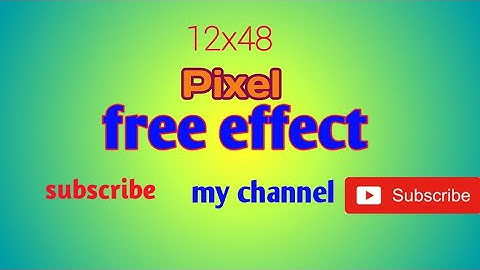 12x48 Pixel led free effect 📢💰