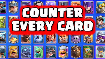 How to Counter EVERY Card in Clash Royale