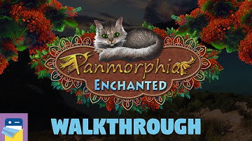Panmorphia: Enchanted - FULL Walkthrough  Guide & iOS / Android Gameplay (by LKMAD)
