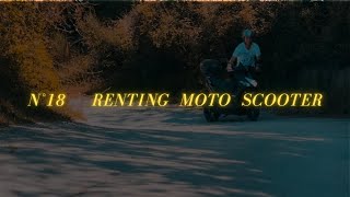 #18 RENTING MOTO SCOOTER (one life memory each week)