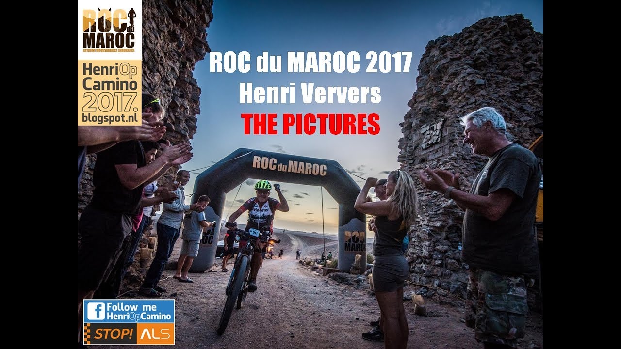 Roc du Maroc 2017 The Pictures Henri Ververs - YouTube