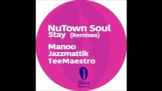 NuTown Soul - Stay (Manoo Instrumental Remix)