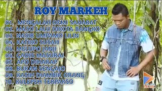 ROY MARKEH - MENGALAH DEMI SAHABAT FULL ALBUM, Lagu daerah jambi lagu lawas viral
