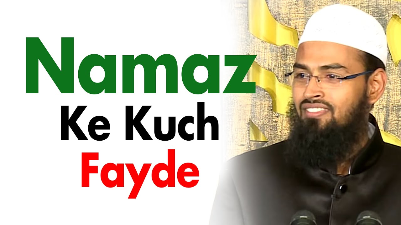 Namaz Ke Kuch Fayde - Some Benefits of Salah By ...