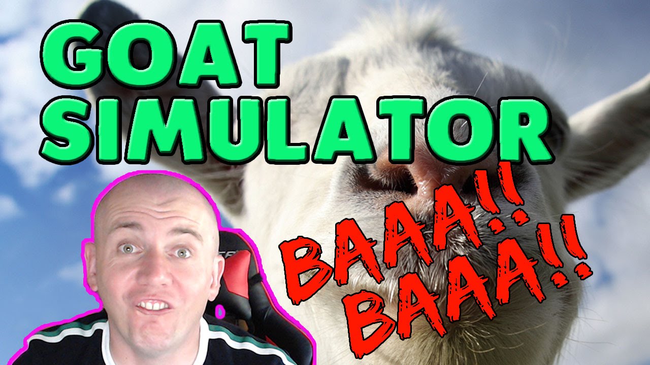 Goat Simulator - SO MUCH FUN - I LOVE IT!! - YouTube