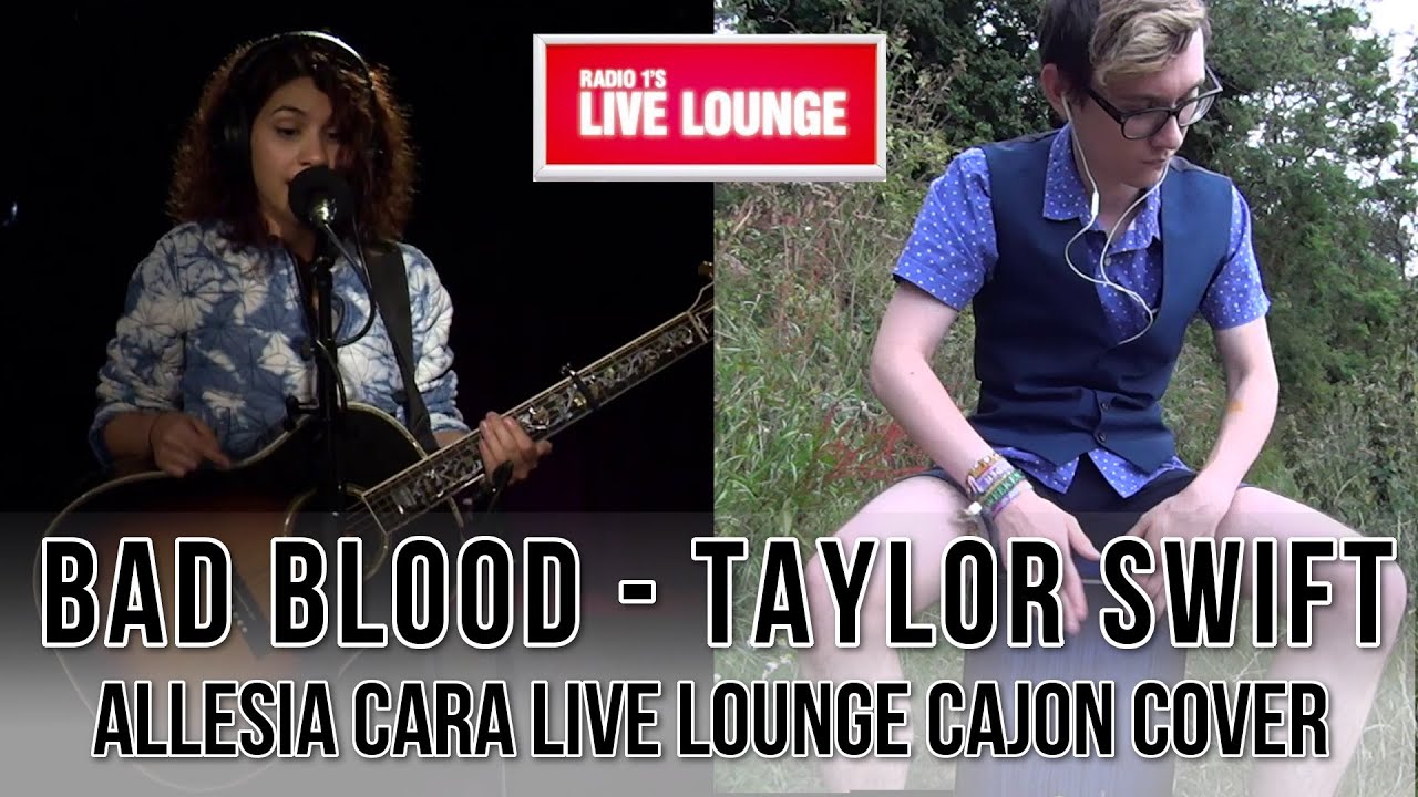 Taylor Swift - Bad Blood (Alessia Cara Acoustic Cajon Cover) 