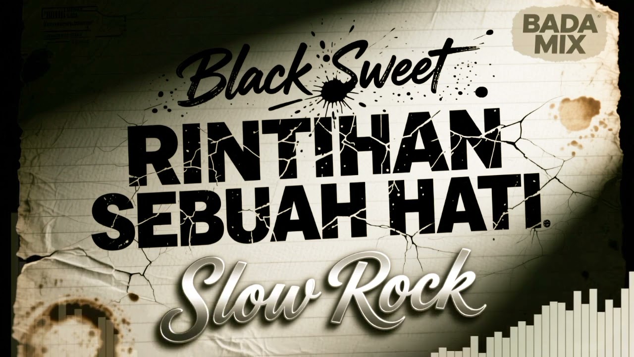 Black Sweet - Rintihan Sebuah Hati | SLOW ROCK VERSION