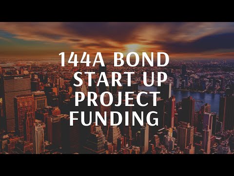 144A bond funding