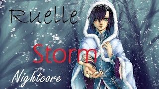 [Ruelle]-Storm - Nightcore Lyrics