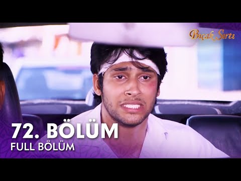 Bıçak Sırtı Hint Dizisi | 72. Bölüm