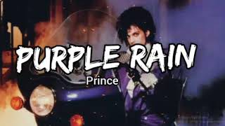 Video thumbnail of "Purple Rain - Prince (Lyrics)"