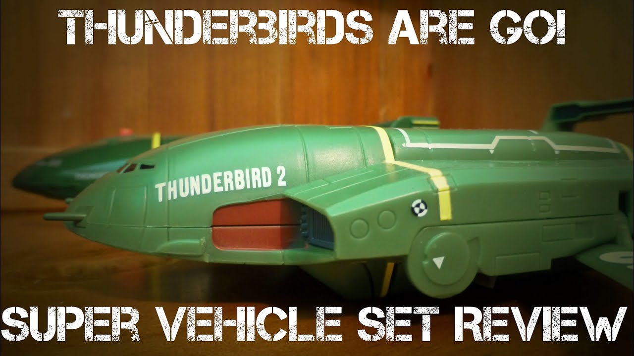 Thunderbirds Are Go! Super Vehicle 4 Set Review: Top toy of 2015?
