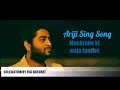 Muskorane ki bajha tum ho full by arijit singh