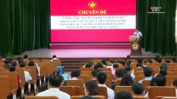 Nâng cao năng lực đội ngũ làm công tác Tuyên giáo và Dân vận ở cơ sở