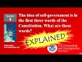 What are the three words of the constitution which provide idea of self goverment?