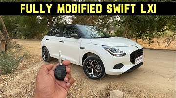 Our Swift 2024 lxi Base to top Modification Full Details: Price ? On Road Price ? All !!