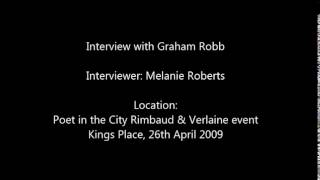 Interview with Graham Robb about Rimbaud and Verlaine