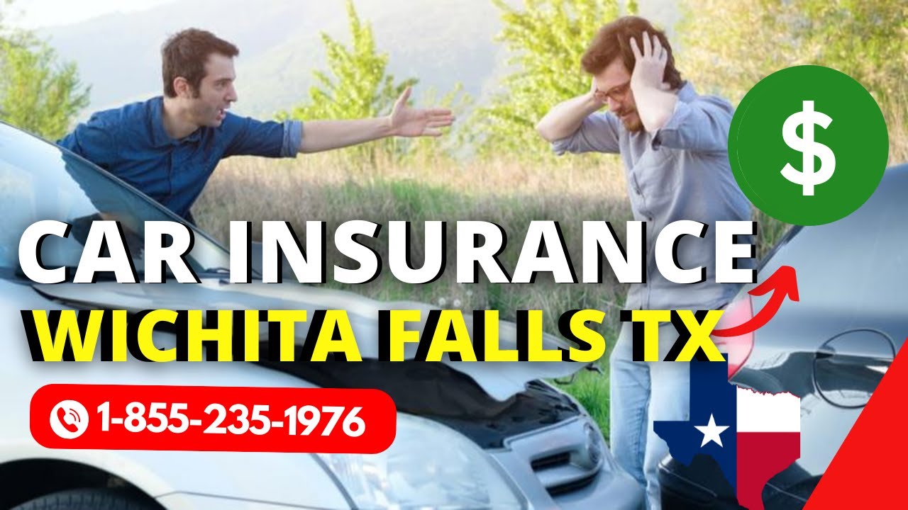 Car Insurance Wichita Falls TX 18552351976 YouTube