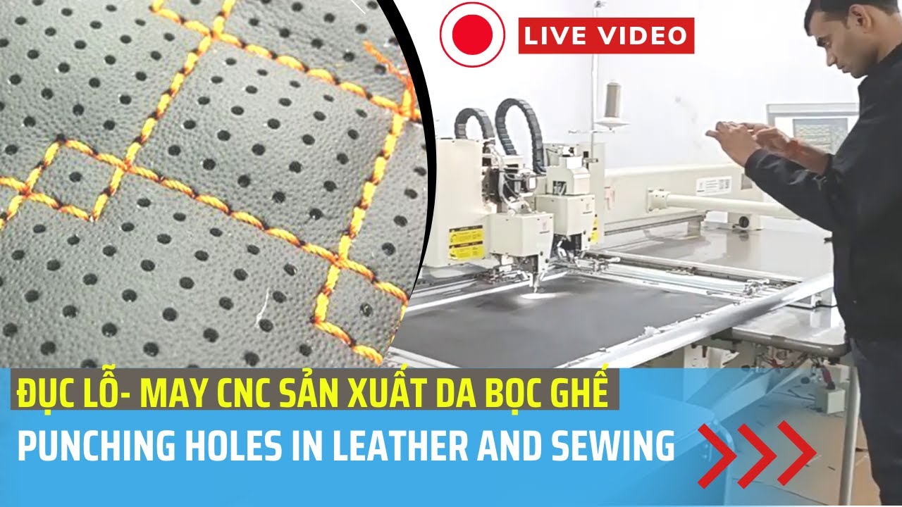 Live Video | Car seat cover punching ,sewing process by Richpeace ...