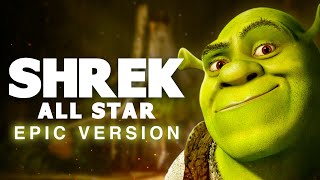 ALL STAR - SHREK | EPIC VERSION