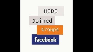 How to hide joined groups on facebook