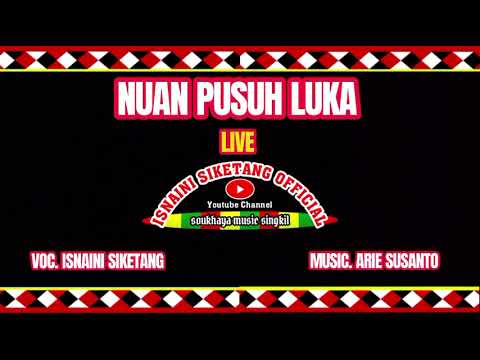 ISNAINI SIKETANG - NUAN PUSUH LUKA COVER LAGU KARO