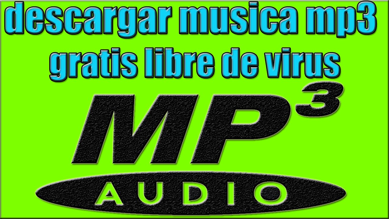 Como descargar musica Mp3 sin virus / ♫ como bajar musica 