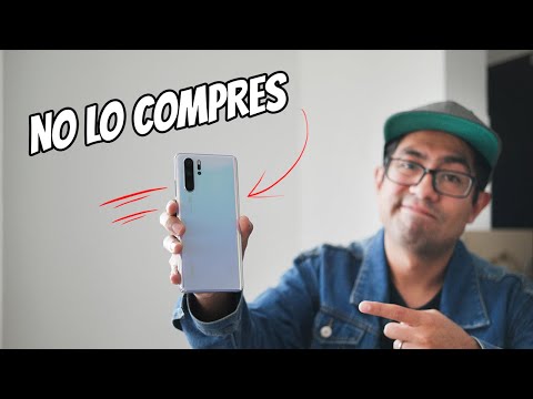 Cinco motivos para NO COMPRAR el Huawei P30 Pro