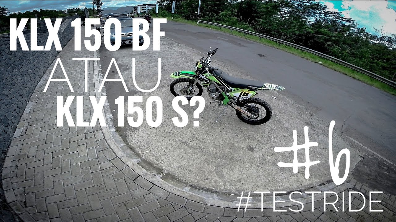 TESTRIDE KAWASAKI KLX 150 S Or BF Gembok Cinta 6 MOTOVLOG TESTRIDE KAWASAKI KLX 150 S Or BF Gembok Cinta 6 MOTOVLOG