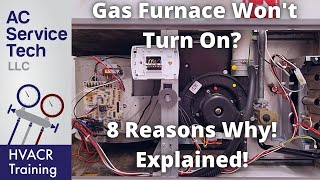 Gas Furnace Won't Turn On? Nothing Happening? 8 Reasons Why!