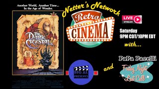 Netter's Network Retro Cinema Presents: The Dark Crystal