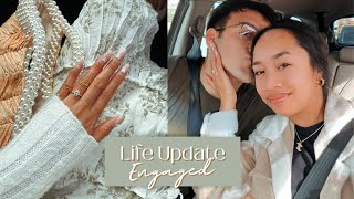 Life Update | ENGAGED! ✨