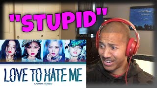BLACKPINK 'Love To Hate Me' (REACTION)