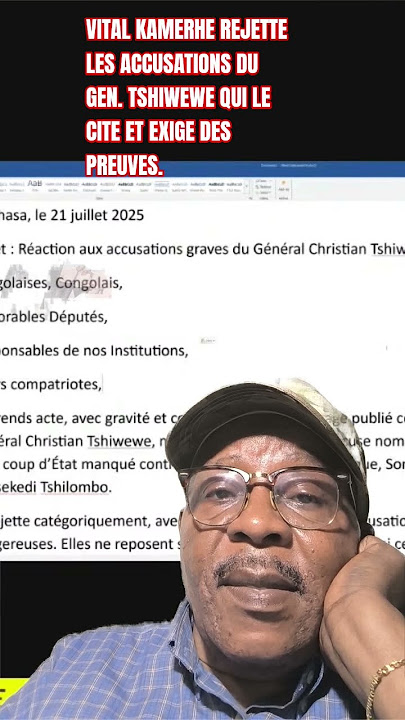 FLASH. VITAL KAMERHE REJECTS THE ACCUSATIONS OF GEN. TSHIWEWE WHO QUOTES HIM. HE DEMANDS PROOF.