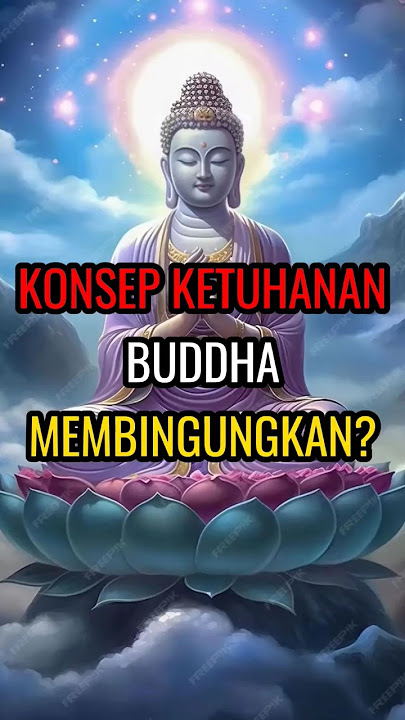 KONSEP KETUHANAN BUDDHA SANGAT MEMBINGUNGKAN?. #shortsfeed #faktaunik #shortsvideo